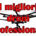 droni professionali